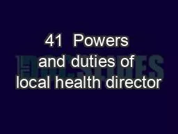 41  Powers and duties of local health director