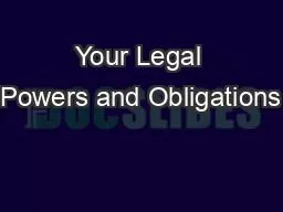 Your Legal Powers and Obligations