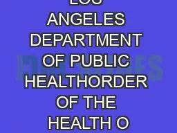 COUNTY OF LOS ANGELES DEPARTMENT OF PUBLIC HEALTHORDER OF THE HEALTH O