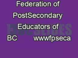 Federation of PostSecondary Educators of BC        wwwfpseca