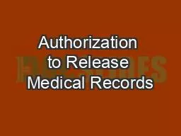 Authorization to Release Medical Records