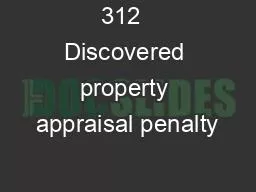312  Discovered property appraisal penalty