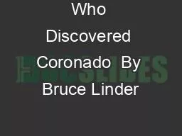 Who Discovered Coronado  By Bruce Linder