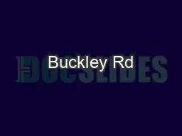 Buckley Rd