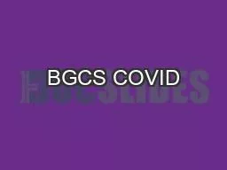 BGCS COVID