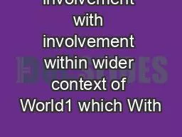 involvement with involvement within wider context of World1 which With