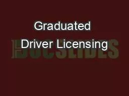 Graduated Driver Licensing