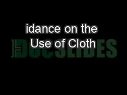 idance on the Use of Cloth