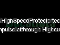 GDTTBUHighSpeedProtectortechnology Lowimpulseletthrough Highsurgecu