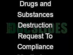  Controlled Drugs and Substances Destruction Request To Compliance Monitoring a