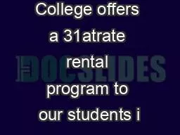 LeesMcRae College offers a 31atrate rental program to our students i