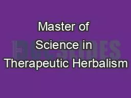 Master of Science in Therapeutic Herbalism