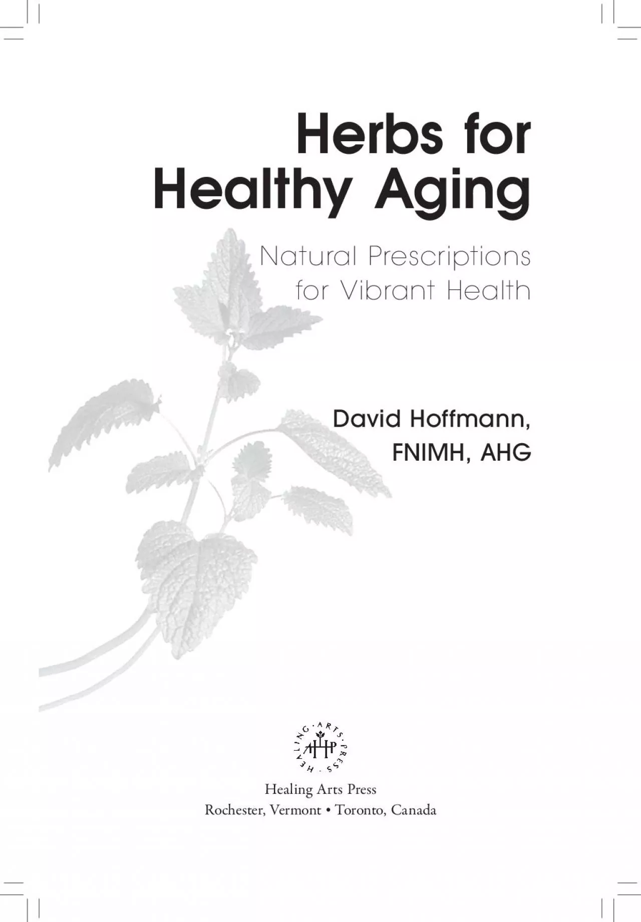 PDF-Herbs for Healthy AgingNatural Prescriptions for Vibrant HealthDavid H