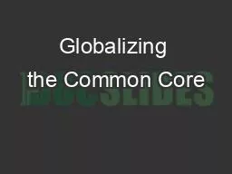 Globalizing the Common Core