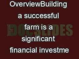 OverviewBuilding a successful farm is a significant financial investme