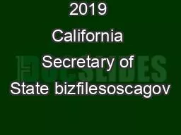 2019 California Secretary of State bizfilesoscagov