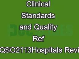 Center for Clinical Standards and Quality Ref QSO2113Hospitals Revi