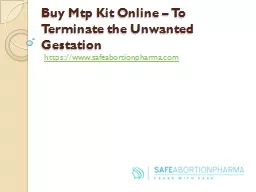 Buy Mtp Kit Online – To Terminate the Unwanted Gestation