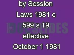 52  Repealed by Session Laws 1981 c 599 s 19 effective October 1 1981