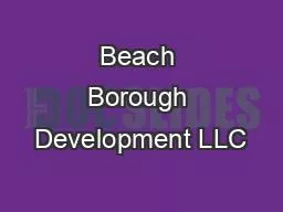 PDF-Beach Borough Development LLC