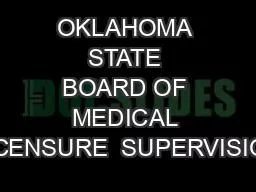 OKLAHOMA STATE BOARD OF MEDICAL LICENSURE  SUPERVISION