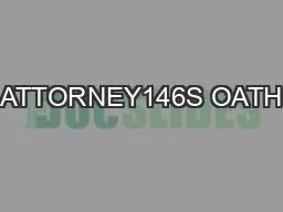 ATTORNEY146S OATH