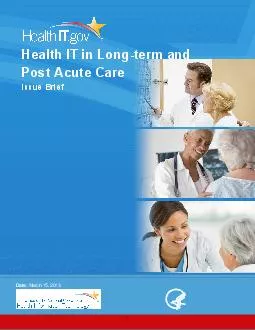 Health IT in Longterm and Post Acute Care Issue Brief