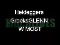 Heideggers GreeksGLENN W MOST