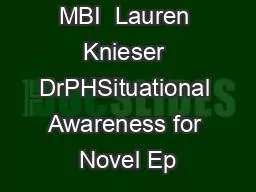 Keith Boone MBI  Lauren Knieser DrPHSituational Awareness for Novel Ep