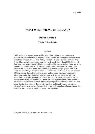 May 2009 WHAT WENT WRONG IN IRELAND Patrick Honohan Trinity College Du