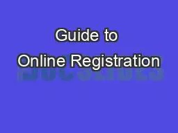 Guide to Online Registration