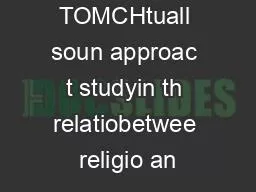 59HES AN TOMCHtuall soun approac t studyin th relatiobetwee religio an