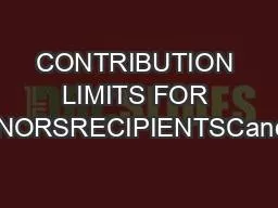 CONTRIBUTION LIMITS FOR 20211502022DONORSRECIPIENTSCandidate Committee