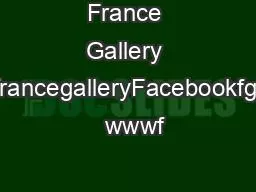 France Gallery CoInstagramfrancegalleryFacebookfgckwtWebsite   wwwf