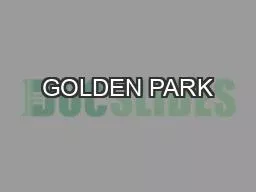 GOLDEN PARK