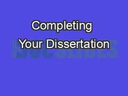 Completing Your Dissertation