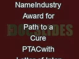Program NameIndustry Award for Path to a Cure PTACwith Letter of Inten