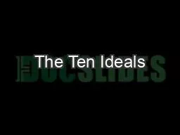 The Ten Ideals