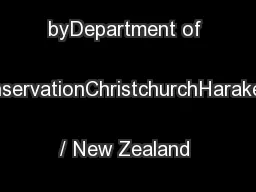 Canterbury ConservancyPublished byDepartment of ConservationChristchurchHarakeke / New