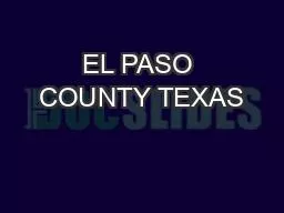 EL PASO COUNTY TEXAS