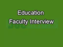 Education Faculty Interview