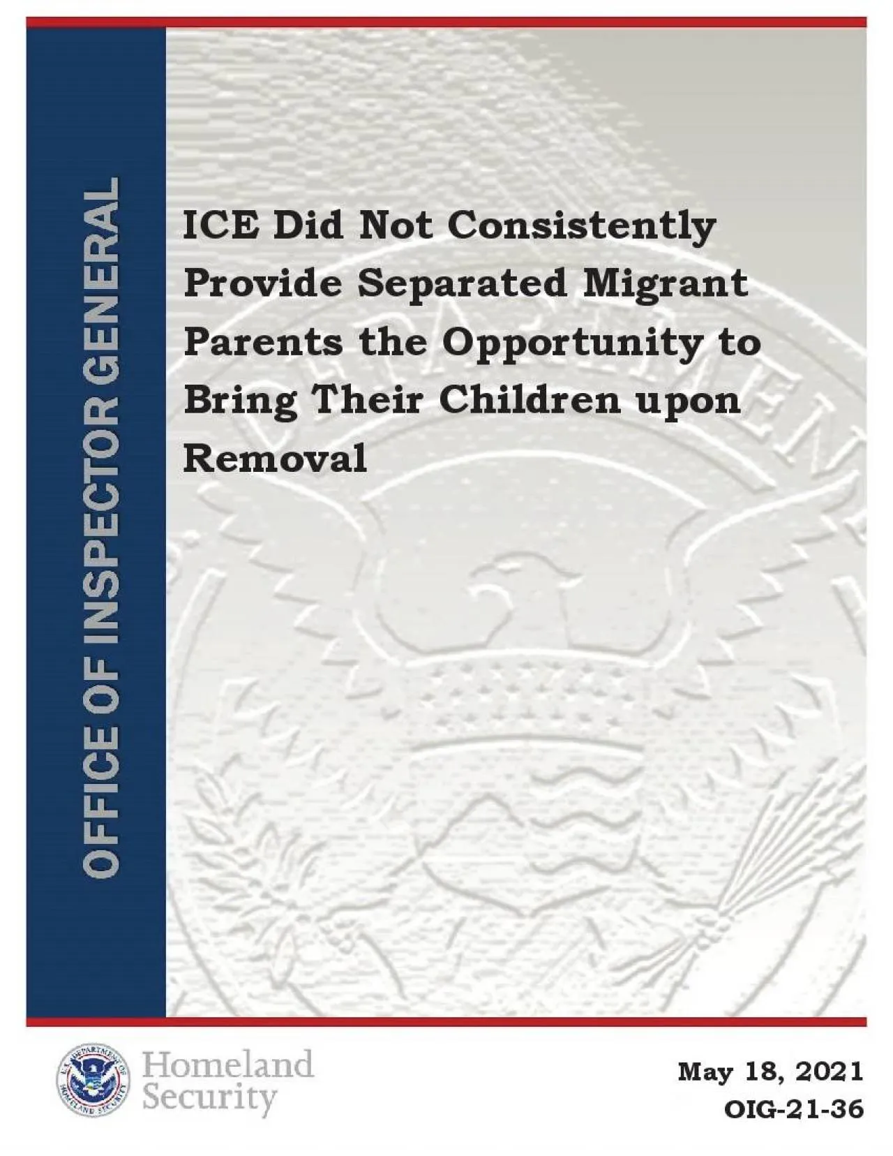 PDF-ICE Did Not Consistently Provide Separated Migrant Parents the Opportu