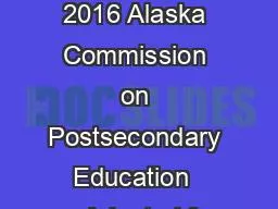 PDF-Copyright 2016 Alaska Commission on Postsecondary Education Adapted f