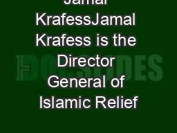 Jamal KrafessJamal Krafess is the Director General of Islamic Relief