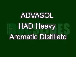 ADVASOL HAD Heavy Aromatic Distillate