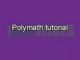 Polymath tutorial