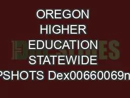 OREGON HIGHER EDUCATION STATEWIDE SHAPSHOTS Dex00660069nitions