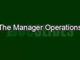 The Manager Operations