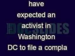 Who would have expected an activist in Washington DC to file a compla