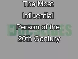 The Most Influential Person of the 20th Century